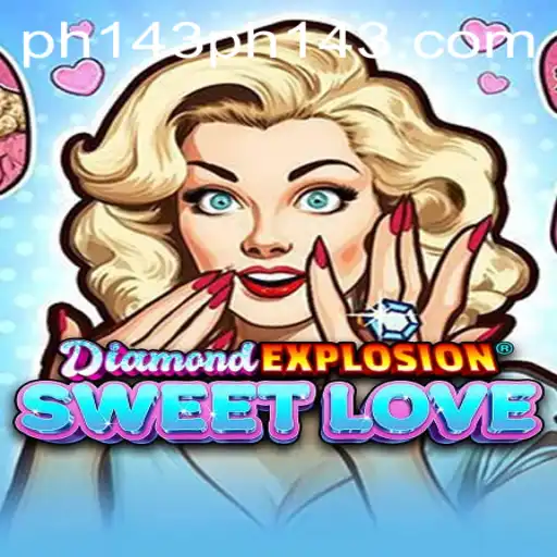 Discovering the Enchantment of DiamondExplosionSweetLove: A New Gaming Experience