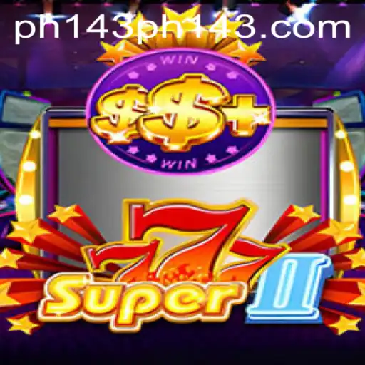 Discover Super777II: A Thrilling Gaming Experience